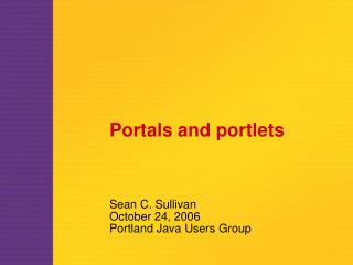 Portals and portlets
