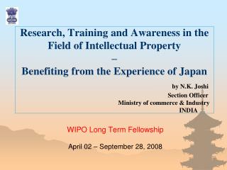 WIPO Long Term Fellowship April 02 – September 28, 2008