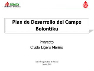 Plan de Desarrollo del Campo Bolontiku