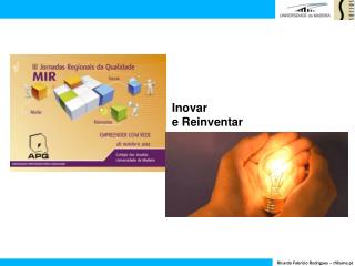 Inovar e Reinventar