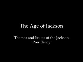 The Age of Jackson