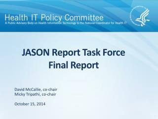 JASON Report Task Force Final Report