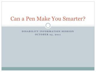 Can a Pen Make You Smarter?