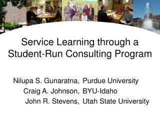 Service Learning through a Student-Run Consulting Program