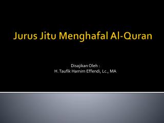 Jurus Jitu Menghafal Al-Quran