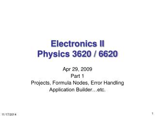 Electronics II Physics 3620 / 6620