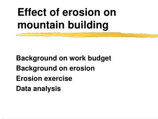 Effect of erosion on mountain building