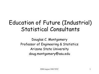 Education of Future (Industrial) Statistical Consultants
