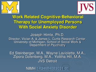 Work Related Cognitive-Behavioral Therapy for Unemployed Persons With Social Anxiety Disorder