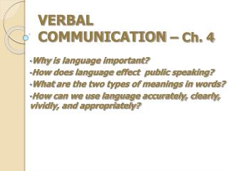 VERBAL COMMUNICATION – Ch. 4