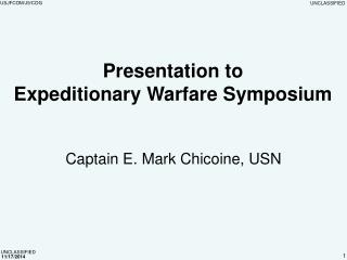 Presentation to Expeditionary Warfare Symposium