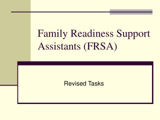 Family Readiness Support Assistants (FRSA)