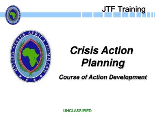 Crisis Action Planning Course of Action Development
