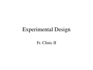 Experimental Design