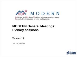 MODERN General Meetings Plenary sessions Version: 1.0