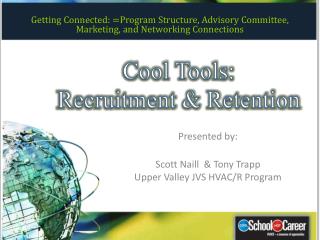 Cool Tools: Recruitment &amp; Retention