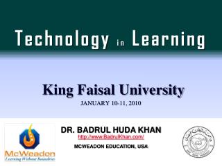 Technology in Learning King Faisal University January 10-11, 2010