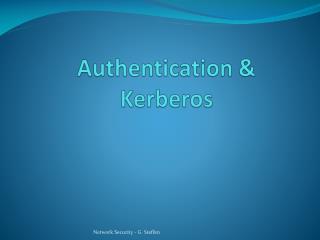 Authentication &amp; Kerberos