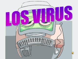 LOS VIRUS