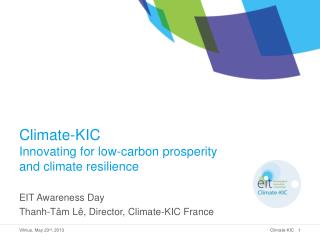 Climate-KIC Innovating for low-carbon prosperity and climate resilience