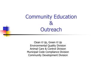 Community Education &amp; Outreach