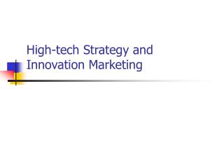 High-tech Strategy and Innovation Marketing