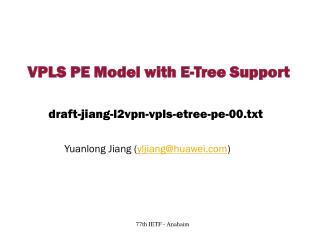 VPLS PE Model with E-Tree Support