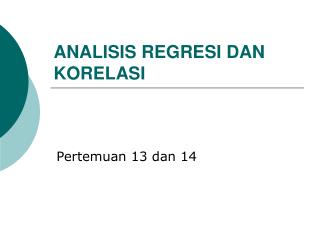 ANALISIS REGRESI DAN KORELASI