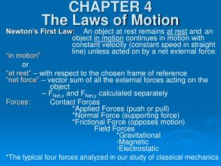 CHAPTER 4 The Laws of Motion