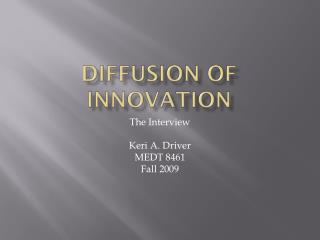 Diffusion of Innovation