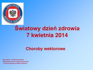 Światowy dzień zdrowia 7 kwietnia 2014