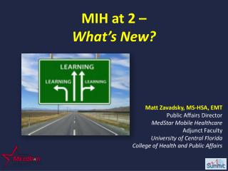 MIH at 2 – What’s New?