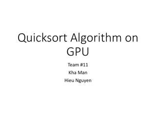 Quicksort Algorithm on GPU