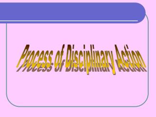 Process of Disciplinary Action