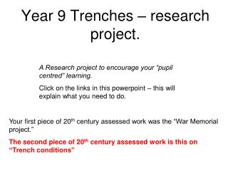 Year 9 Trenches – research project.