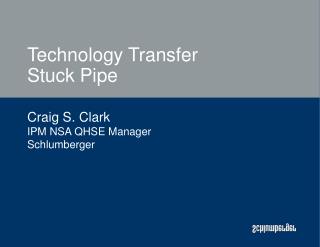 Technology Transfer Stuck Pipe