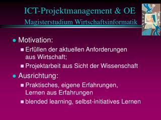 ICT-Projektmanagement &amp; OE Magisterstudium Wirtschaftsinformatik