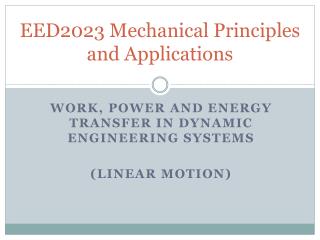 EED2023 Mechanical Principles and Applications