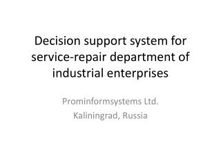 Decision support system for service-repair department of industrial enterprises