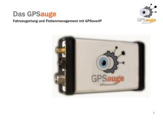 Das GPS auge Fahrzeugortung und Flottenmanagement mit GPSoverIP