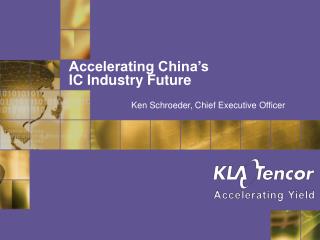 Accelerating China’s IC Industry Future