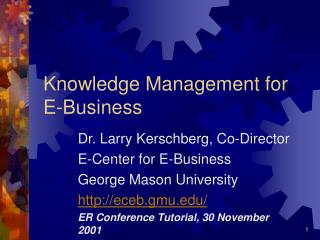 Knowledge Management for E-Business