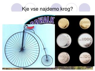 Kje vse najdemo krog?