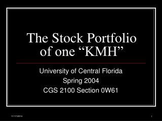 The Stock Portfolio of one “KMH”