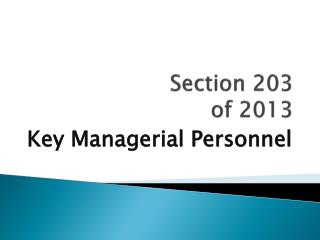 Section 203 of 2013