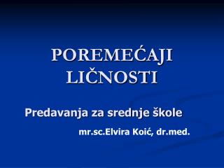 POREMEĆAJI LIČNOSTI