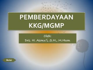 PEMBERDAYAAN KKG/MGMP