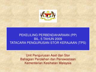 Ppt Unit Pengurusan Aset Dan Stor Bahagian Perolehan Dan Penswastaan Kementerian Kesihatan Malaysia Powerpoint Presentation Id 6751272