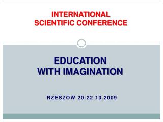 INTERNATIONAL SCIENTIFIC CONFERENCE