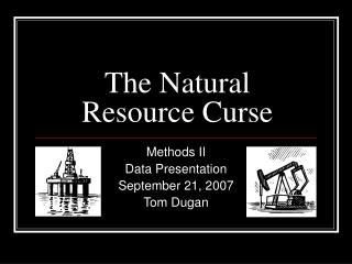 The Natural Resource Curse